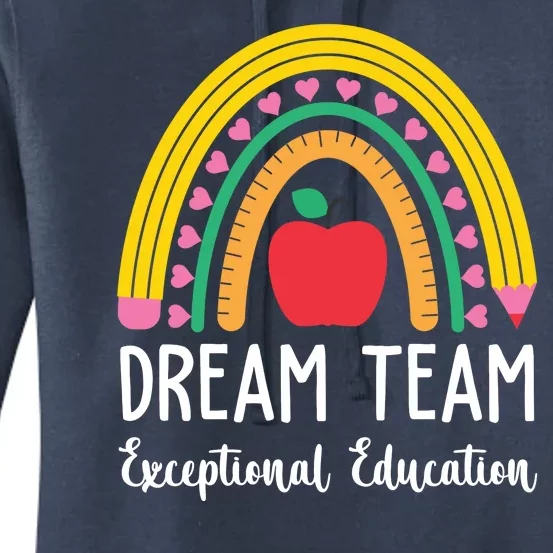 Dream Team Exceptional Education Gift For Teacher Women's Pullover Hoodie