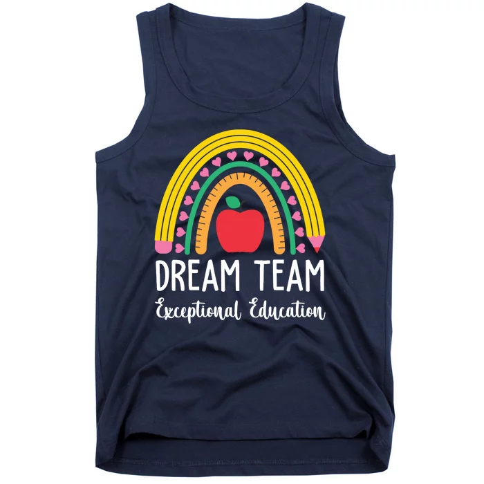 Dream Team Exceptional Education Gift For Teacher Tank Top