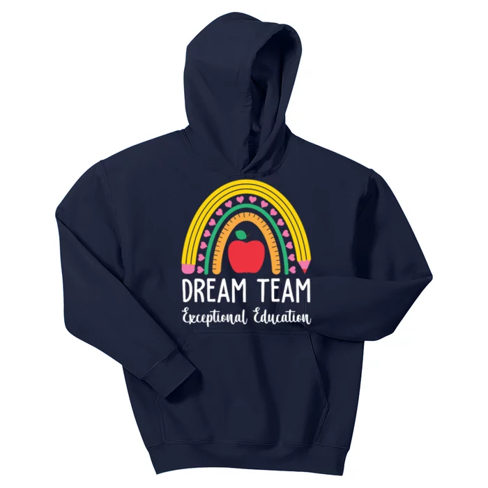 Dream Team Exceptional Education Gift For Teacher Kids Hoodie