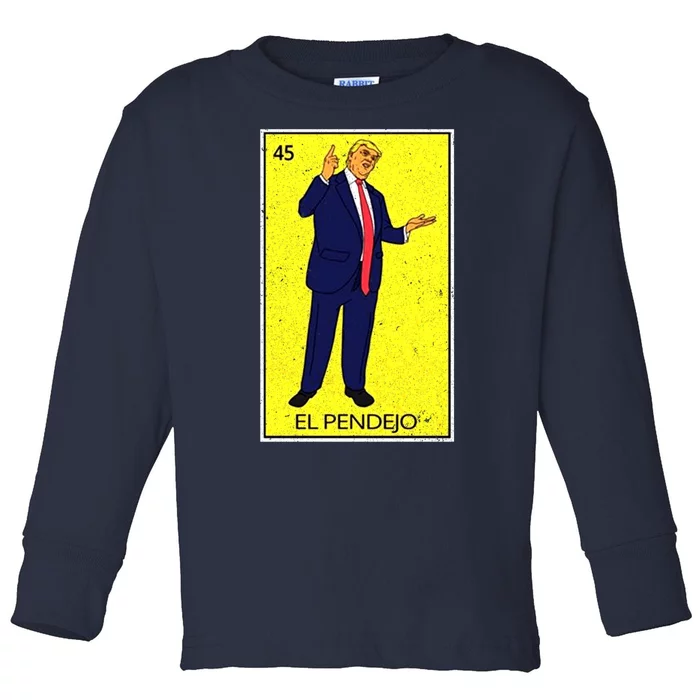 Donald Trump El Pendejo Toddler Long Sleeve Shirt