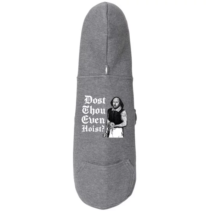 Dost Thou Even Hoist Bro Do You Even Lift Gym Shakespeare Gift Doggie 3-End Fleece Hoodie