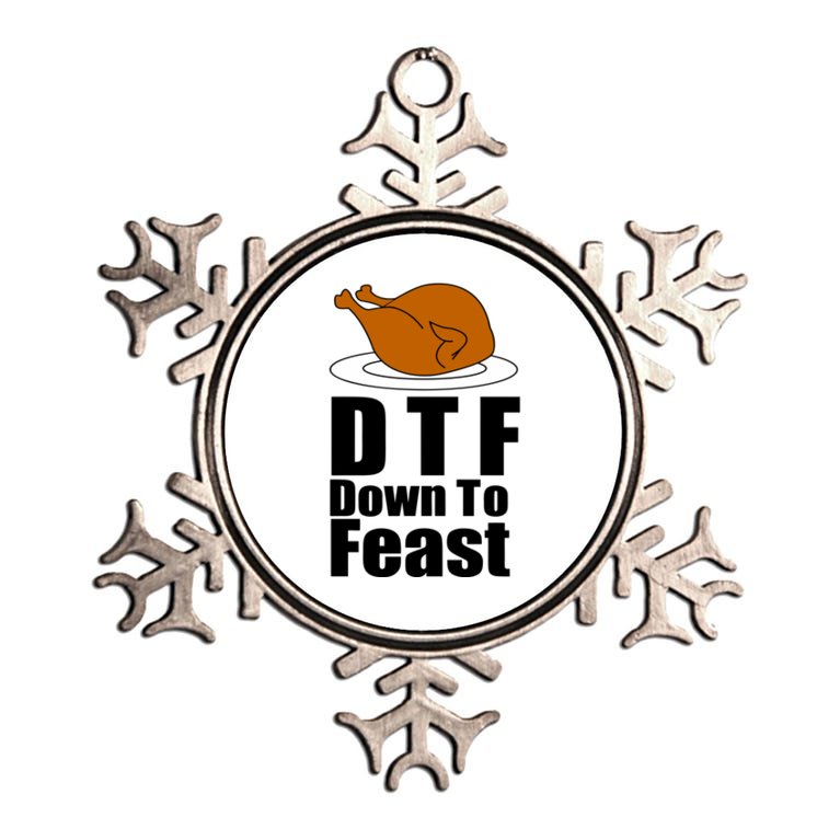DTF Down To Feast Funny Thanksgiving Metallic Star Ornament