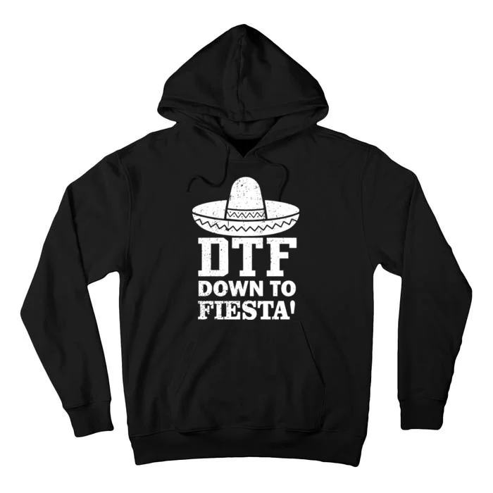 DTF Down To Fiesta Tall Hoodie