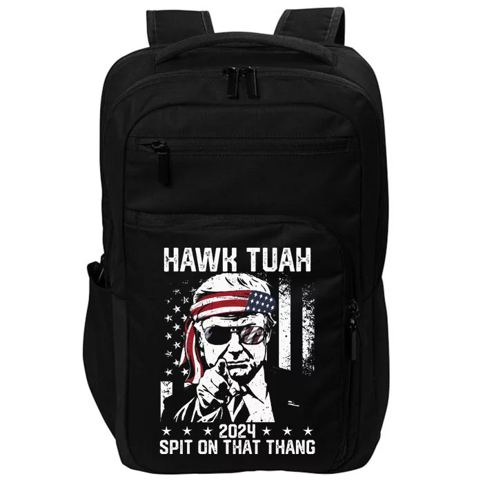 Donal Trump Funny Hawk Tush Spit On That Thang Impact Tech Backpack