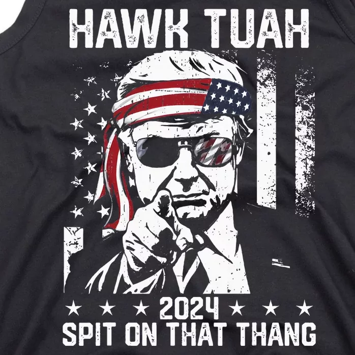 Donal Trump Funny Hawk Tush Spit On That Thang Tank Top