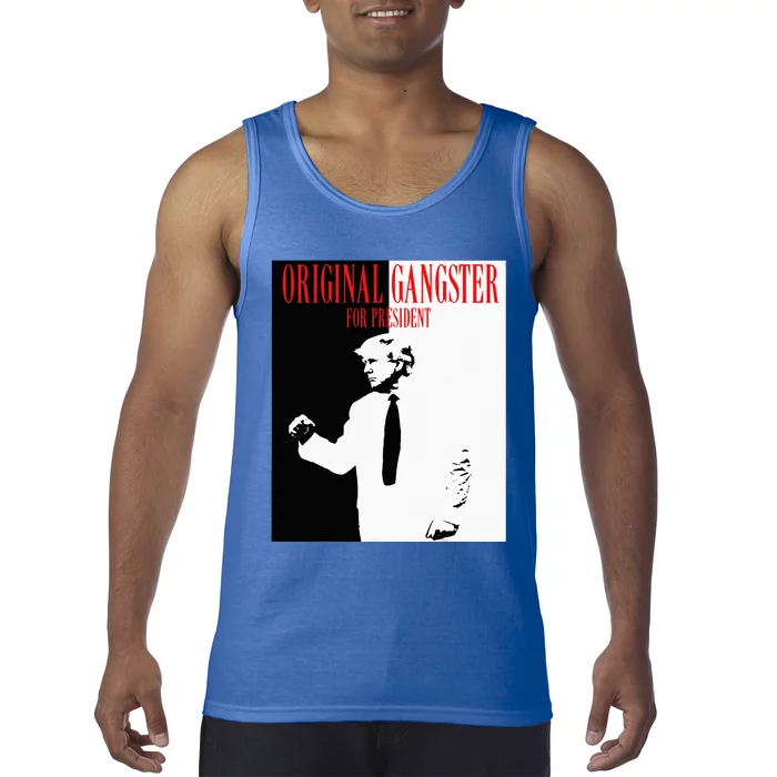 Donald Trump For President 2024 Original Gangster Tank Top