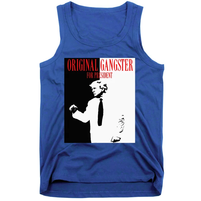 Donald Trump For President 2024 Original Gangster Tank Top