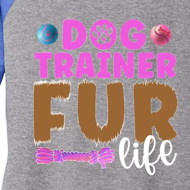 Dog Trainer Fur Life Dog Training Cute Gift Women's Tri-Blend 3/4-Sleeve Raglan Shirt