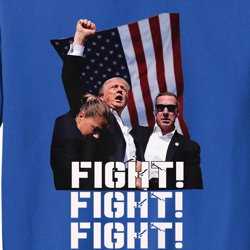 Donald Trump Fight Fighting Fighters Supporters Americans Tall Sweatshirt