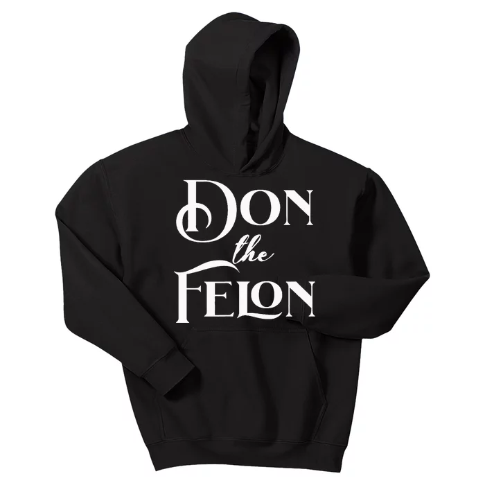 Don The Felon Kids Hoodie