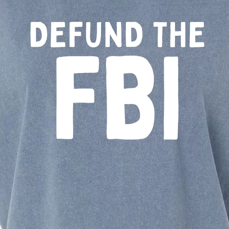 Defund The FBI Federal Bureau Of Investigation Garment-Dyed Women's Muscle Tee