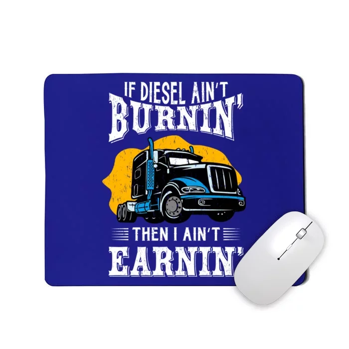 Diesel Trucker Funny Big Rig Semifunny Gifttrailer Truck Driver Gift Mousepad