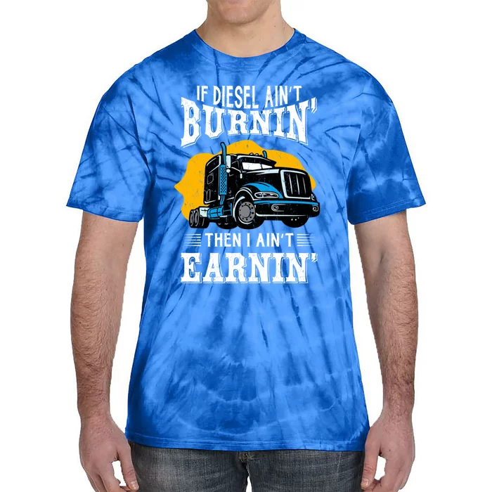 Diesel Trucker Funny Big Rig Semifunny Gifttrailer Truck Driver Gift Tie-Dye T-Shirt