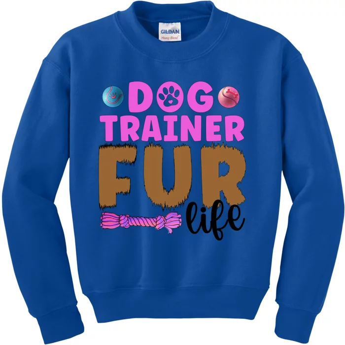 Dog Trainer Fur Life Dog Training Gift Kids Sweatshirt