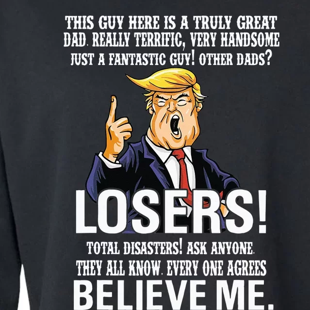 Donald Trump Fathers Day Great Dad Funny Trump 2024 Lovers Cropped Pullover Crew