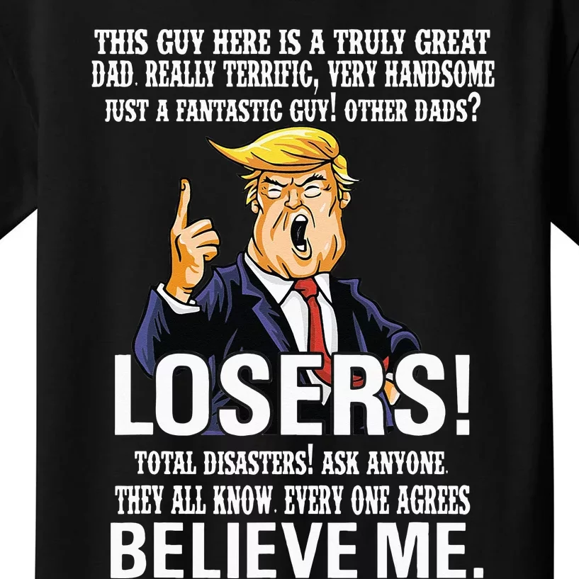 Donald Trump Fathers Day Great Dad Funny Trump 2024 Lovers Kids T-Shirt