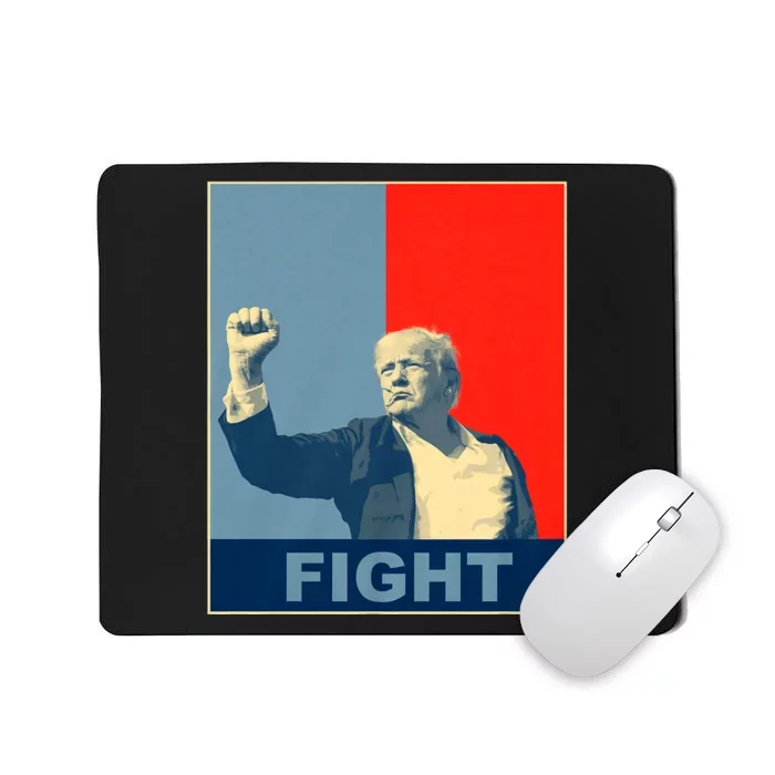 Donald Trump Fight Fight Fight Trump 2024 Fight Mousepad