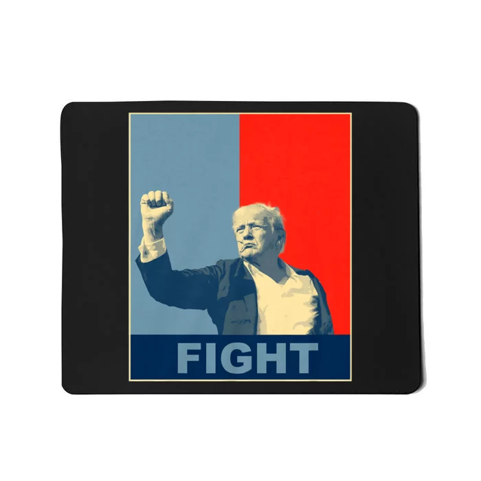 Donald Trump Fight Fight Fight Trump 2024 Fight Mousepad