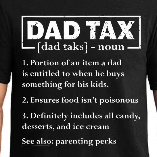 Dad Tax Funny Dad Tax Definition Fathers Day Pajama Set