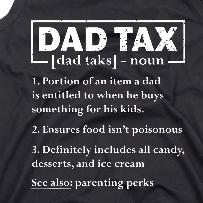 Dad Tax Funny Dad Tax Definition Fathers Day Tank Top