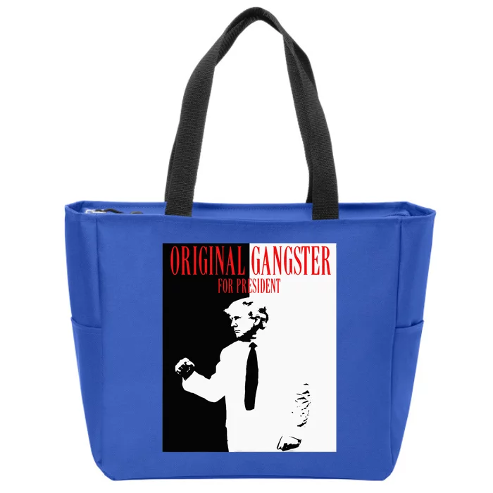 Donald Trump For President 2024 Original Gangster Zip Tote Bag