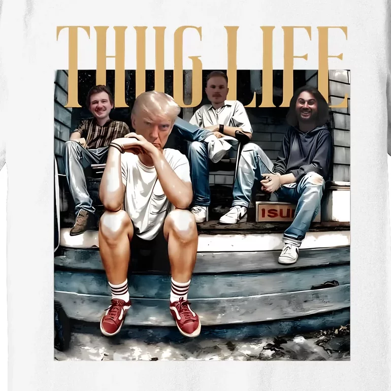 Donald Trump Friends Thug Life Premium T-Shirt