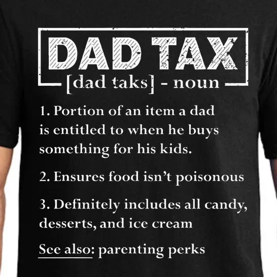 Dad Tax Funny Dad Tax Definition FatherS Day Pajama Set