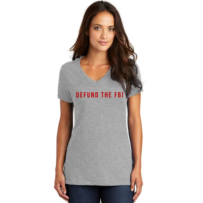 Defund The FBI Women's V-Neck T-Shirt