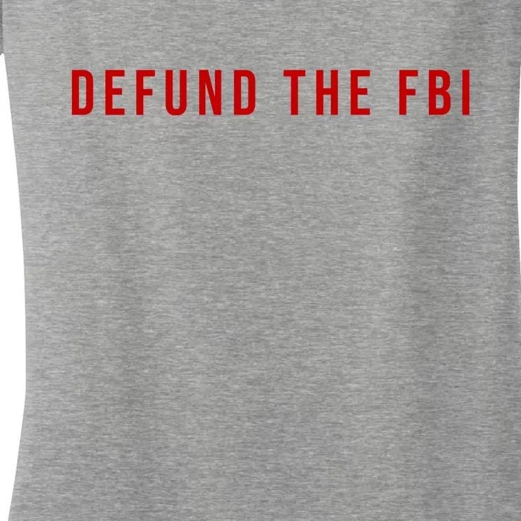 Defund The FBI Women's V-Neck T-Shirt