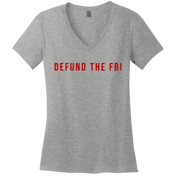 Defund The FBI Women's V-Neck T-Shirt