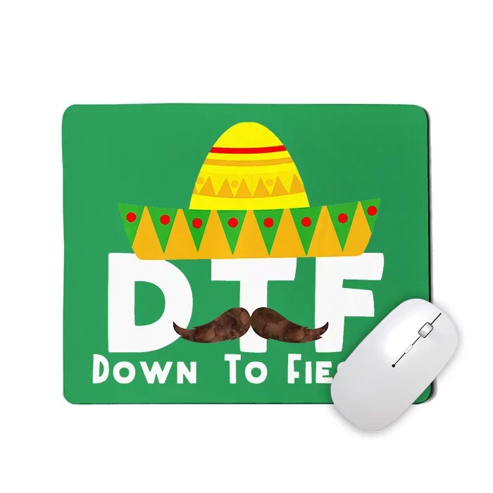 Down To Fiesta Cinco de Mayo Costume Party Outfit Mousepad