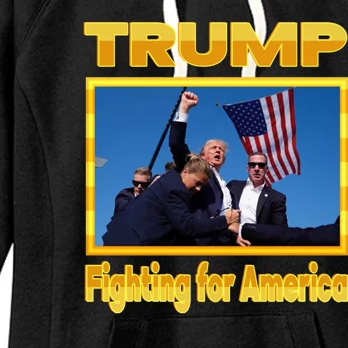 Donald Trump Fighting For America Women's Fleece Hoodie