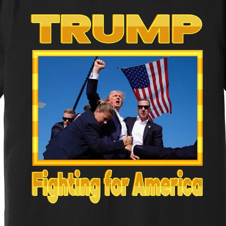 Donald Trump Fighting For America Premium T-Shirt