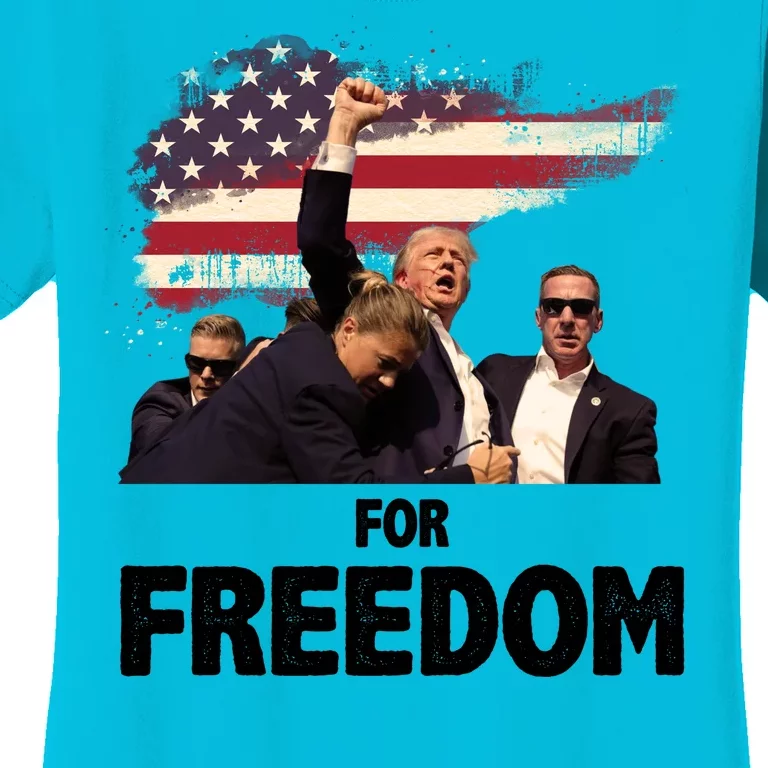 Donald Trump For Freedom Women's T-Shirt