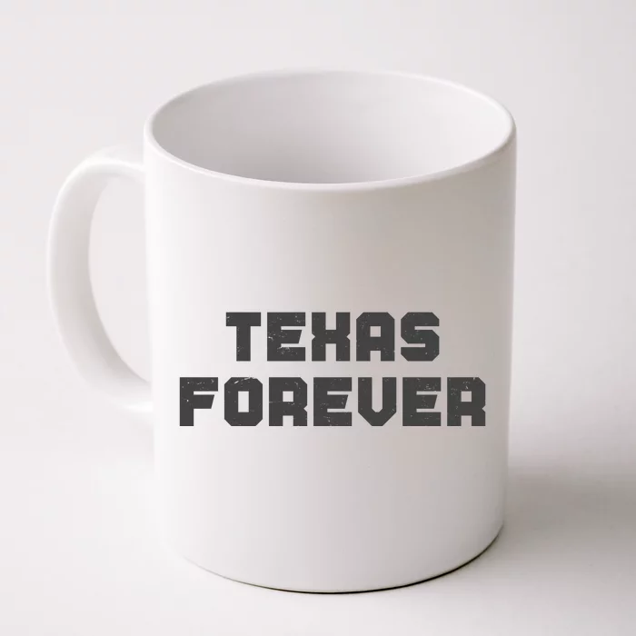 Distressed Texas Forever Front & Back Coffee Mug