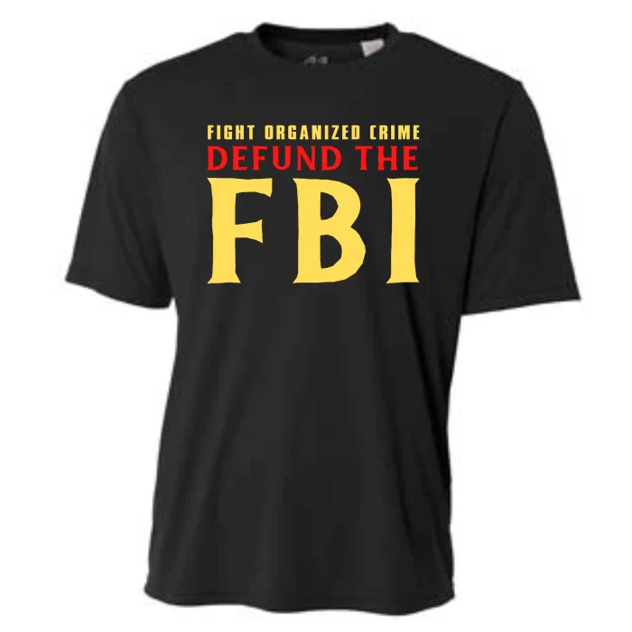 Defund The FBI Conservative Cooling Performance Crew T-Shirt