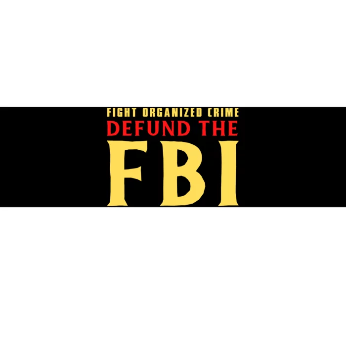 Defund The FBI Conservative Bumper Sticker