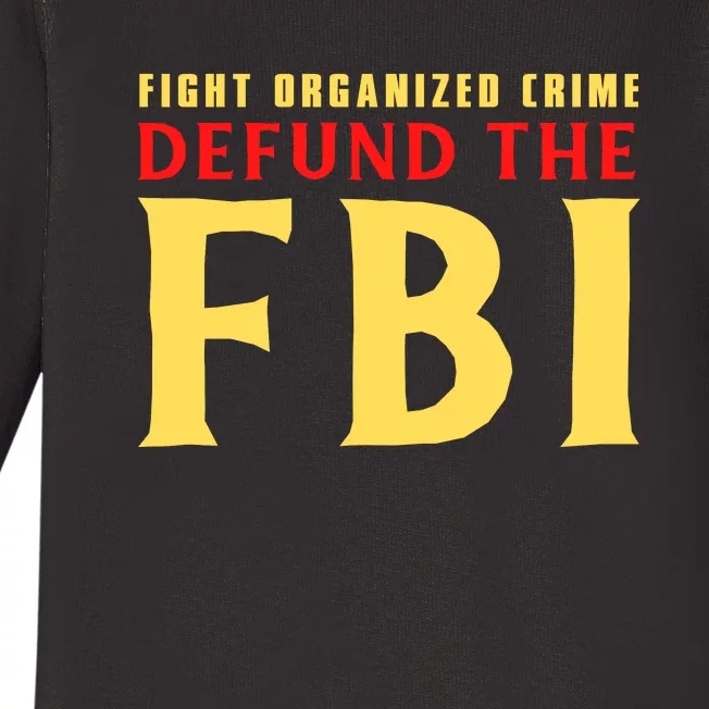 Defund The FBI Conservative Baby Long Sleeve Bodysuit