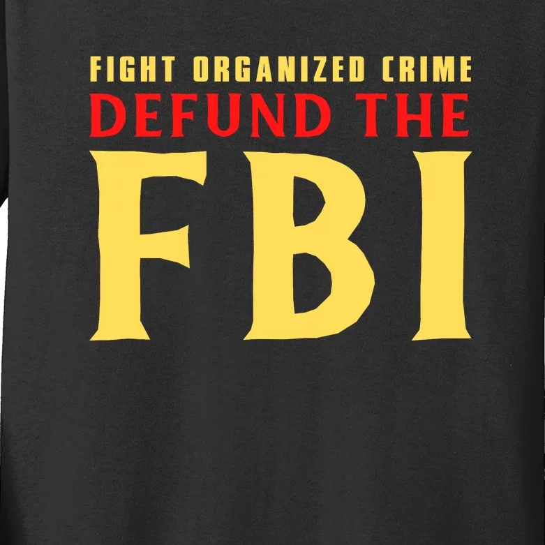 Defund The FBI Conservative Kids Long Sleeve Shirt