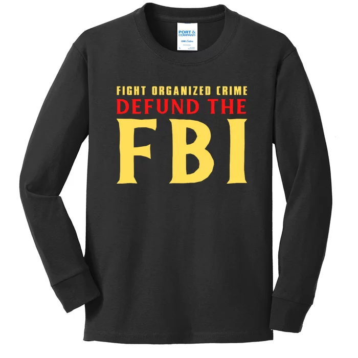 Defund The FBI Conservative Kids Long Sleeve Shirt