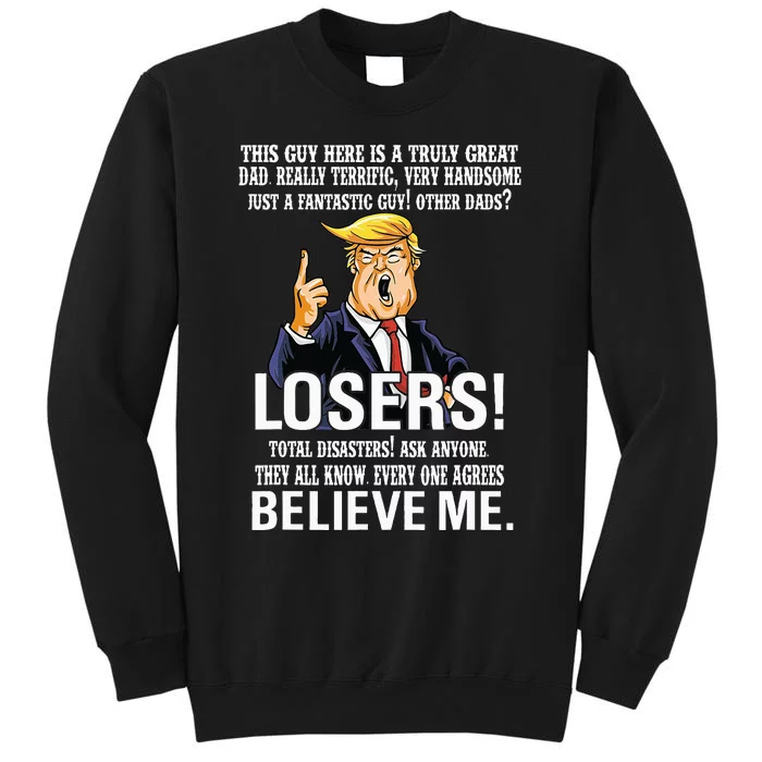 Donald Trump Fathers Day Great Dad Tall Sweatshirt