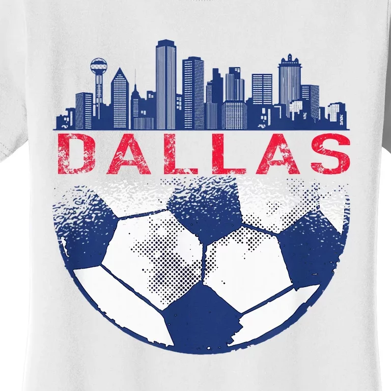 Dallas Texas Fan Fc Women's T-Shirt