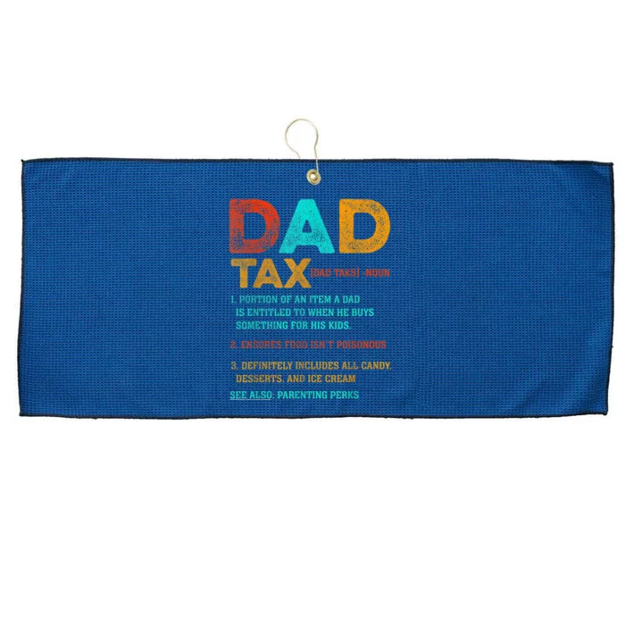 Dad Tax Funny Dad Tax Definition Father's Day Large Microfiber Waffle Golf Towel