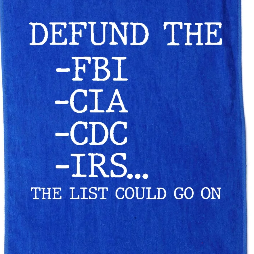 Defund The Fbi Cia Cdc Is The List Could Go On Platinum Collection Golf Towel