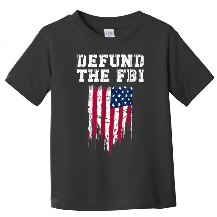 Defund The FBI Federal Bureau Anti FBI Corruption Toddler T-Shirt