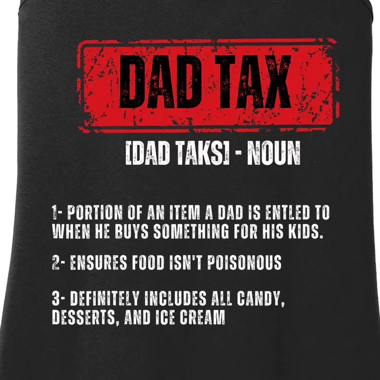 Dad Tax Funny Dad Tax Definition Father's Day Ladies Essential Tank