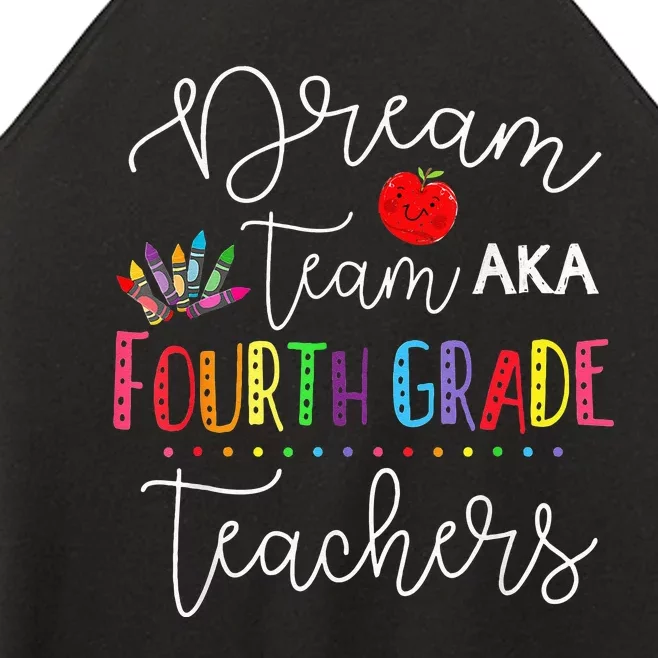 Dream Team Fourth Grade Teachers Back To School 4th Grade Women’s Perfect Tri Rocker Tank