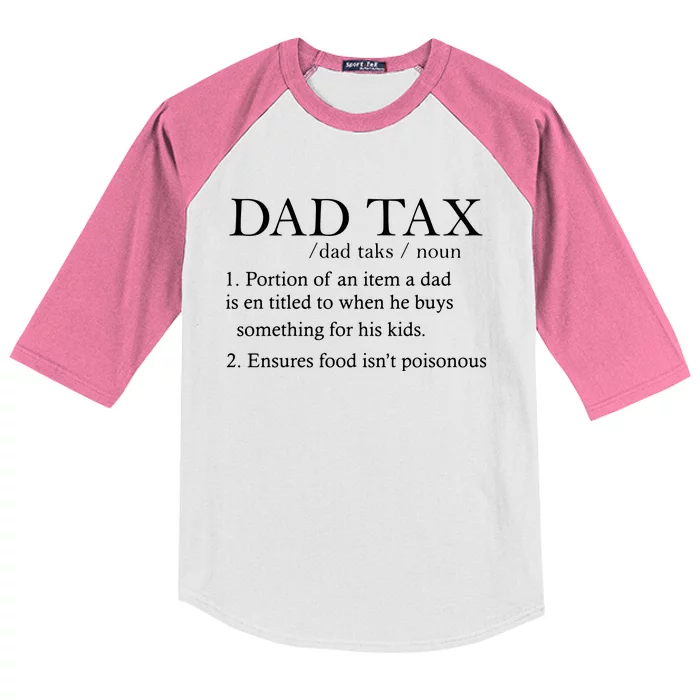 Dad Tax Father Day Kids Colorblock Raglan Jersey