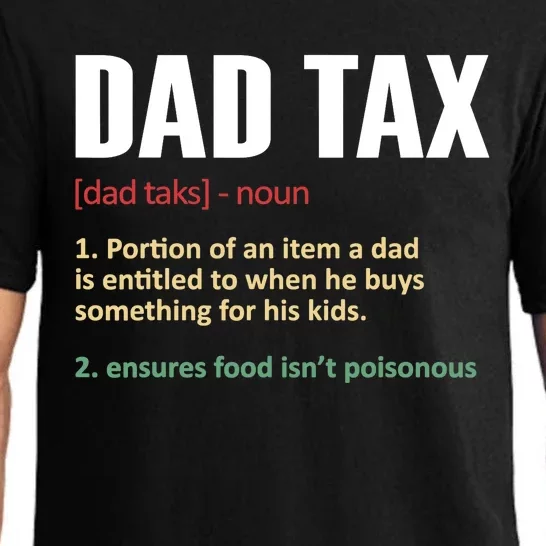 Dad Tax Funny Dad Tax Definitions Father's Day Pajama Set