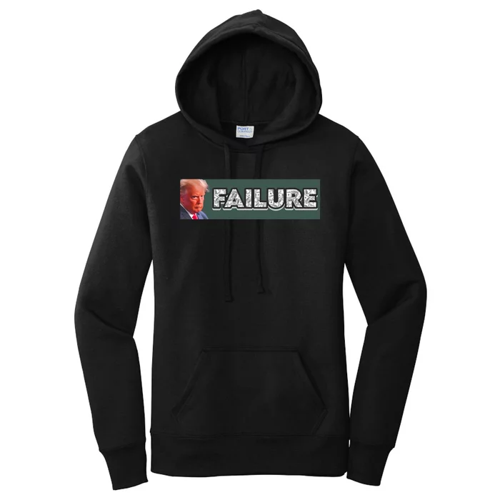 Donald Trump Failure Women's Pullover Hoodie